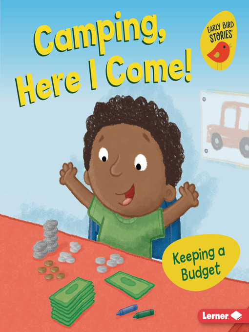 Title details for Camping, Here I Come! by Lisa Bullard - Available